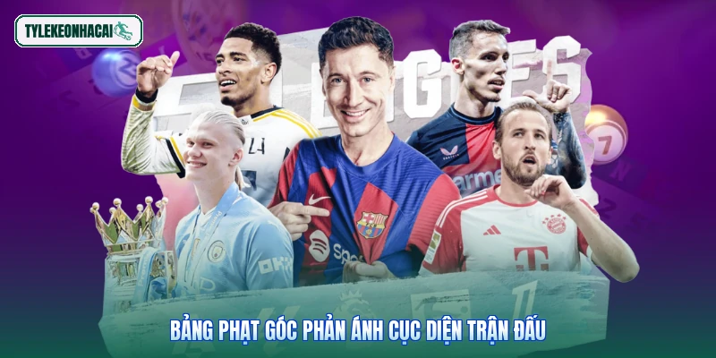 Bảng phạt góc phản ánh cục diện trận đấu