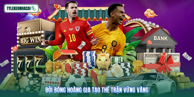 Đội bóng hoàng gia tạo thế trận vững vàng