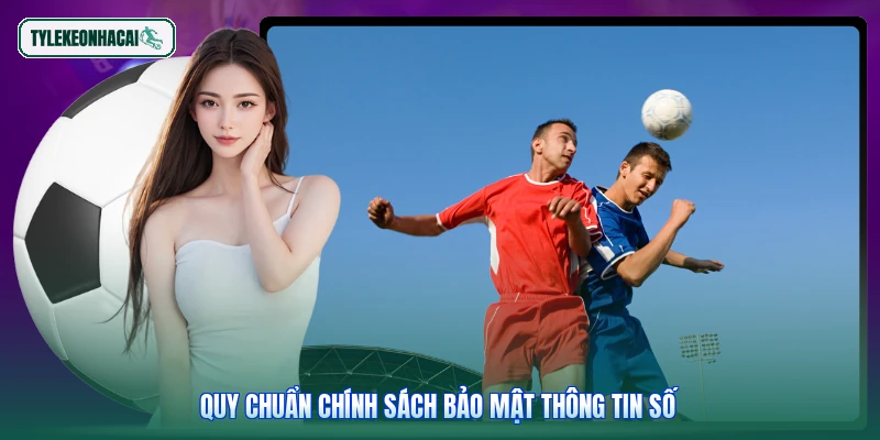 Quy chuẩn chính sách bảo mật thông tin số
